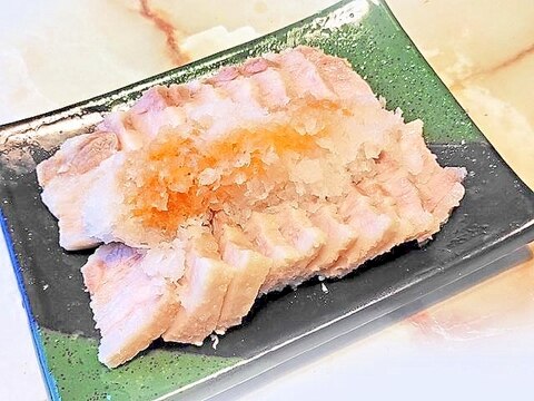 レンジで!豚バラブロックのおろし乗せチャーシュー